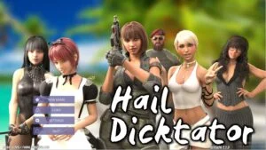 Hail Dicktator