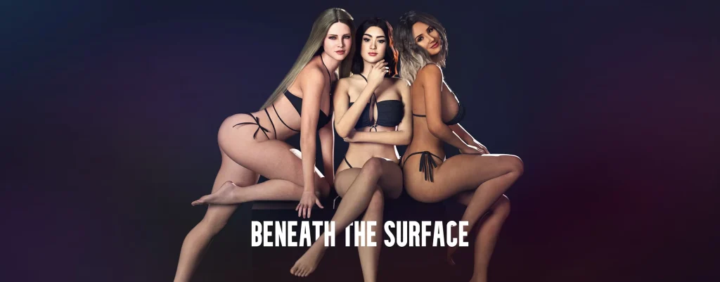 Beneath the Surface
